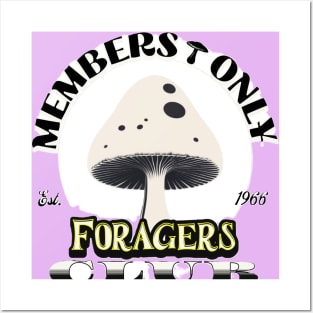 Members Only, Foragers Club Posters and Art